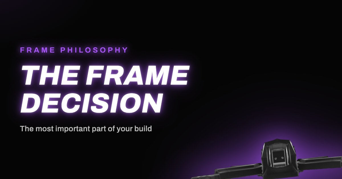Why the FPV frame is your most important build decision - LUCEED LAB article cover