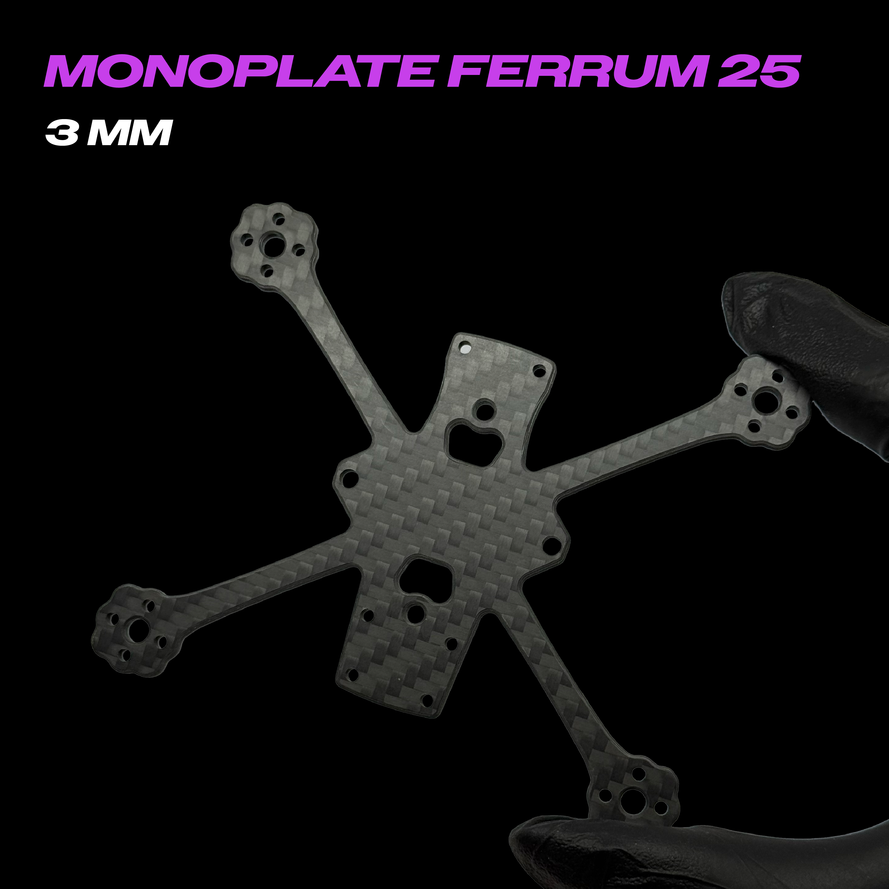 Ferrum 25 monoplate 3mm T700 carbon fiber OEM replacement spare part - LUCEED FPV