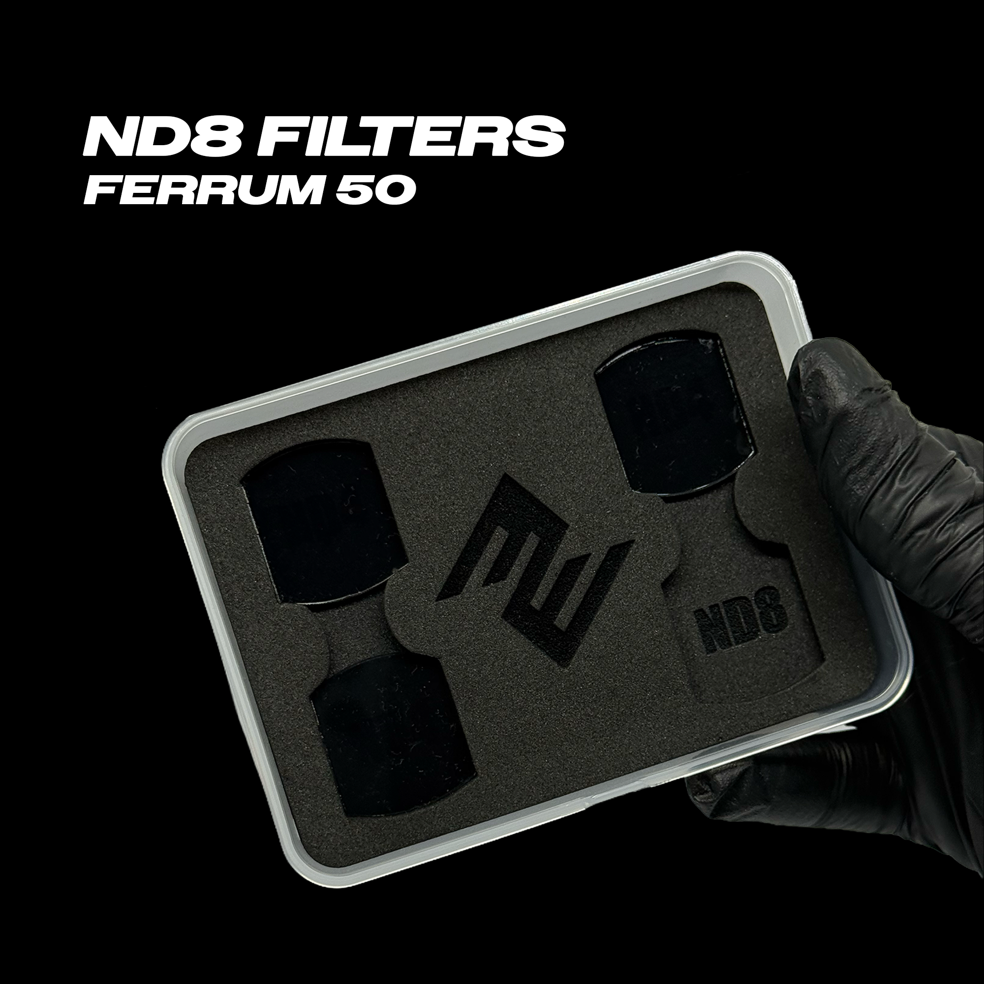 ND8 FERRUM FILTERS